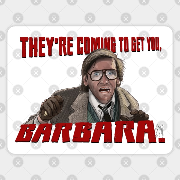 Night of the Living Dead: They're Coming to Get You. Magnet by 51Deesigns